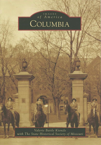 Libro:  Columbia (images Of America)