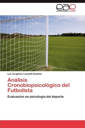 Libro Analisis Cronobiopsicologico Del Futbolista