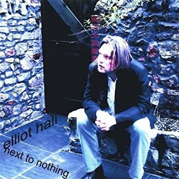 Hall Elliot Next To Nothing Usa Import Cd