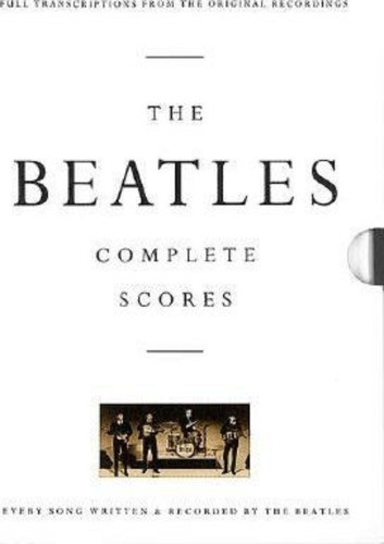 The Beatles Complete Scores Box Edition / Hal Leonard Publis