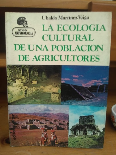 La Ecología Cultural De Una Población De Agricultores