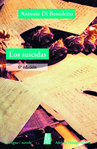 Libro ** Suicidas Los De Antonio Di Benedetto Adriana HidaLG