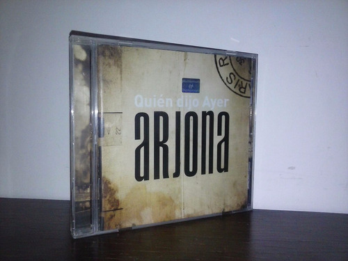 Ricardo Arjona - Quien Dijo Ayer * Cd Excelente Estado