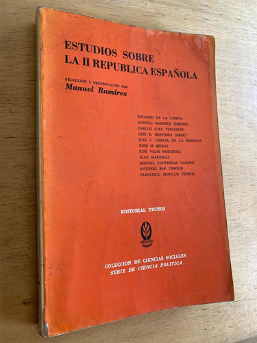 Estudios Sobre La Ii Republica Española - Ramirez, Manuel