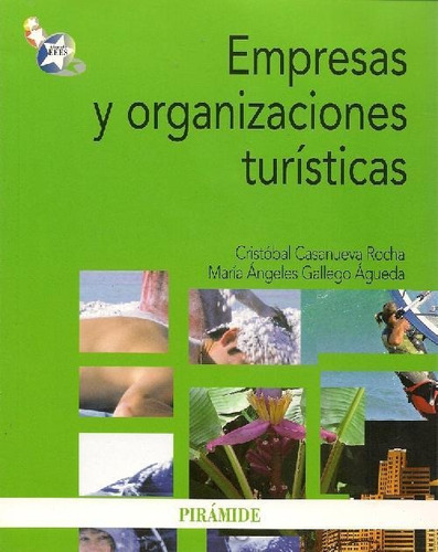Libro Empresas Y Organizaciones Turisticas De Cristobal Casa