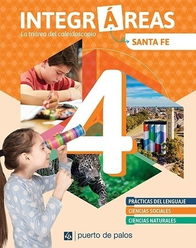 Integrareas 4 Santa Fe ( Lengua - Sociales - Naturales)