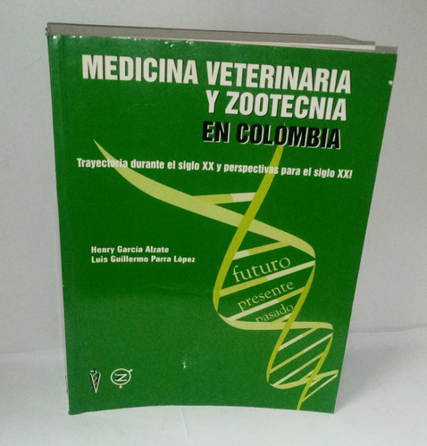 Medicina Veterinaria Y Zootécnica En Colombia