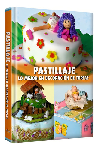 Libro De Decoracion De Tortas Pastillaje Lexus