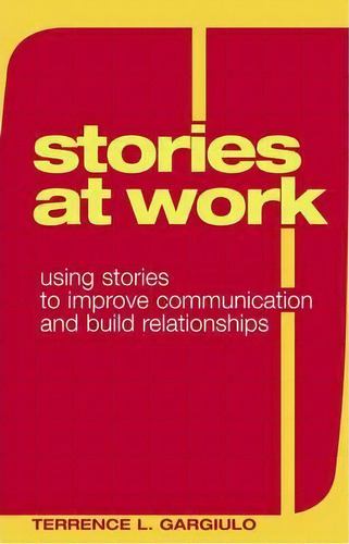 Stories At Work, De Terrence L. Gargiulo. Editorial Abc Clio, Tapa Dura En Inglés