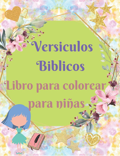 Libro: Versiculos Biblicos Libro Para Colorear Para Niñas: P