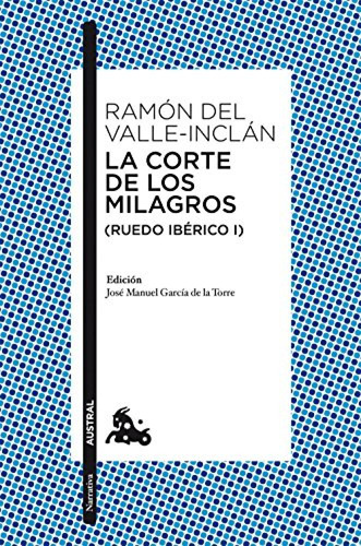 La Corte De Los Milagros Ruedo Iberico I  - Del Valle-inclan