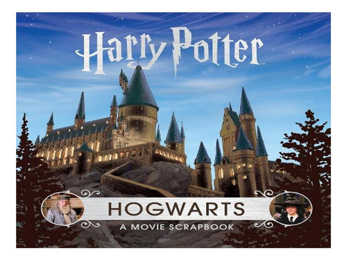 Harry Potter  Hogwarts: A Movie Scrapbook (hardback) . Ew08