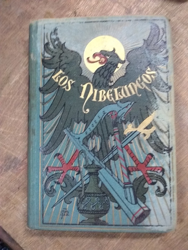 Los Nibelungos. Versión En Prosa Fernández Merino. (1883).