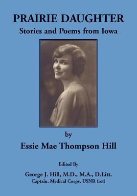 Libro Prairie Daughter: Stories And Poems From Iowa - Hil...