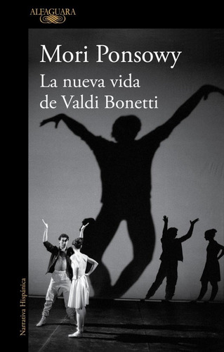 Nueva Vida De Valdi Bonetti, La-ponsowy, Mori-alfaguara