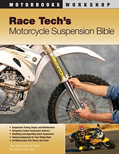 Race Tech's Motorcycle Suspension Bible, De Paul Thede. Editorial Motorbooks International, Tapa Blanda En Inglés, 2010