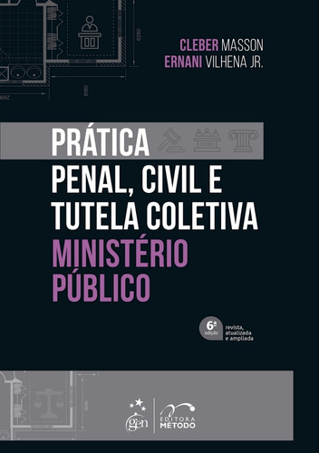 Pratica Penal Civil E Tutela Col Ministerio Publico 6ª 2022