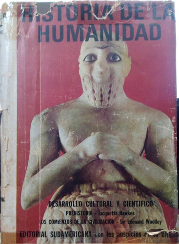 Leonard Woolley Historia De La Humanidad Vol 1 Prehistoria 