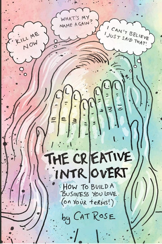 Libro: The Creative Introvert: How To Build A Business You L