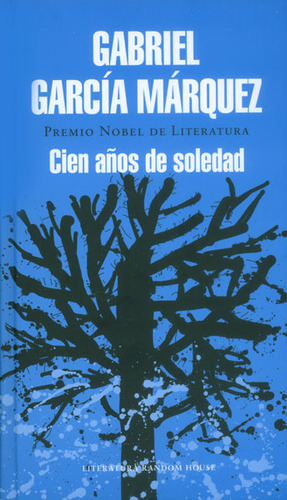 Cien Años De Soledad (tapa Dura), De Gabriel García Márquez. Editorial Penguin Random House, Tapa Dura, Edición 2014 En Español