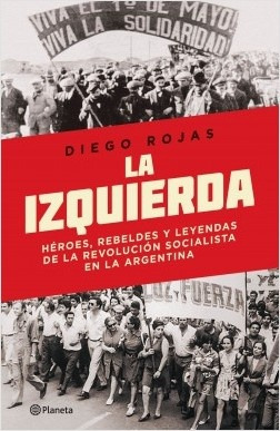 La Izquierda - Diego Javier Rojas