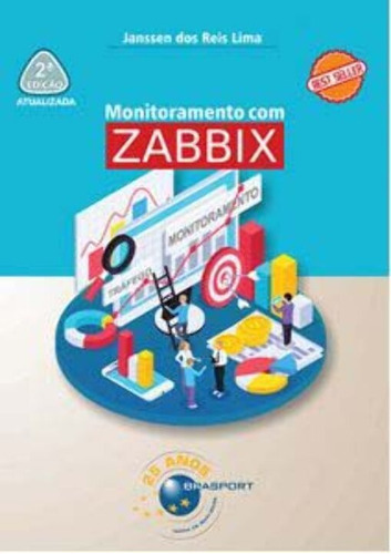 Monitoramento Com Zabbix - 02ed/20, De Lima, Janssen Dos Reis. Editora Brasport Livros Em Português