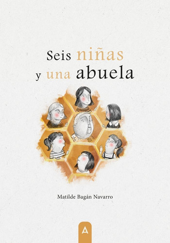 Libro Seis Niã¿as Y Una Abuela - Matilde Bagan Navarro