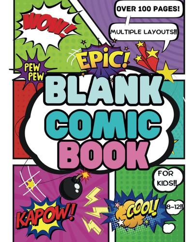 Libro: Epic Blank Comic Book For Kids, Boys, And Girls:: Diy