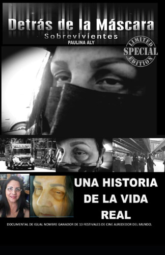 Libro: Tras De La Mascara: Sobrevivientes (español)