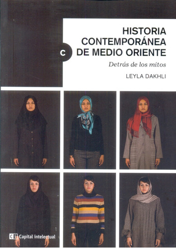 Historia Contemporánea De Medio Oriente - Leyla Dakhli