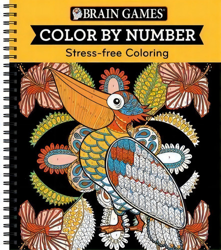 Brain Games - Color By Number: Stress-free Coloring (orange), De Publications International Ltd. Editorial Publications International, Ltd. En Inglés