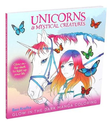 Libro Unicorns & Mystical Creatures Glow-in-the-dark Mang...