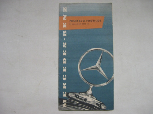 Antiguo Folleto Catalogo Programa Produccion Mercedes Benz