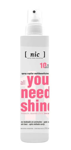 Nic Spray Acondicionador 10 En 1 All You Need Is Shine 215ml