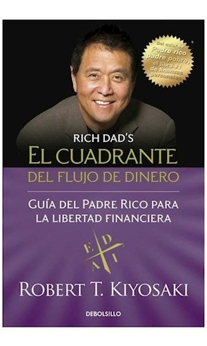 Cuadrante El Del Flujo Del Dinero - Kiyosaki Robert - #l