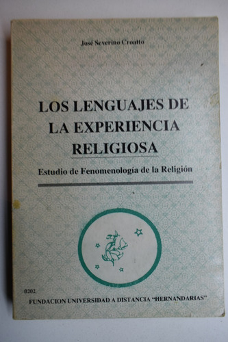 Los Lenguajes De La Experiencia Religiosa : Estudio De Fc140