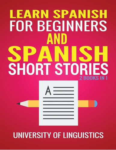 Libro: Learn Spanish For Beginners And Spanish Short Stories