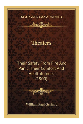 Libro: Los Teatros: Su Protección Contra El Fuego Y El Pánic