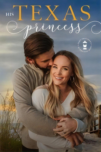His Texas Princess, De Kristen Ethridge. Editorial Laurel Lock Publishing, Tapa Blanda En Inglés