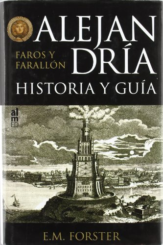 Libro Alejandria Historia Y Guia Faros Y Farallon De Forster