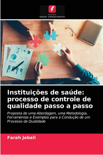 Instituições De Saúde: Processo De Controle De Qualidade Pas