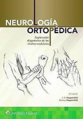 Neurología Ortopédica - Hoppenfeld, J. D
