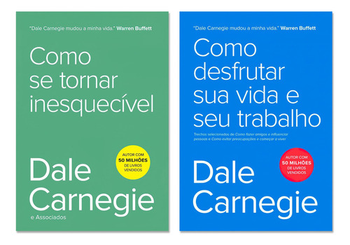 Como Se Tornar Inesquecível: Olha Quem Sou! Cãozinho, De Carnegie, Dale., Vol. 1. Editora Gmt Editores Ltda., Capa Mole, Edição 1ª Edição Em Português, 2021