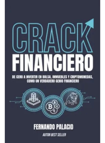 Crack Financiero, De Fernando Palacio. Editorial Proyecto Sin Limites, Tapa Blanda, Edición 1 En Español, 2022