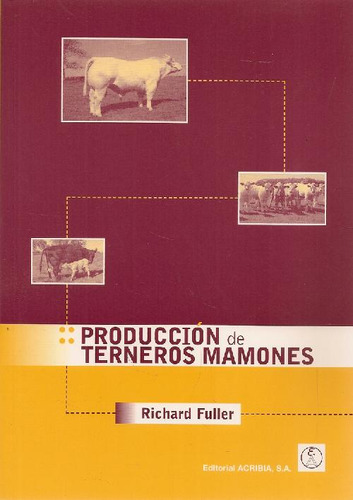 Libro Produccion De Terneros Mamones De Richard Fuller