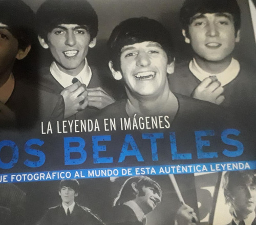 Los Beatles La Leyenda En Imagenes