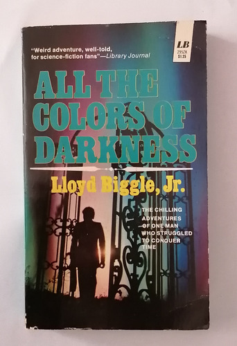 Lloyd Biggle, Jr. - All The Colors Of Darkness (en Inglés)