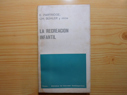 La Recreación Infantil - E. Partridge