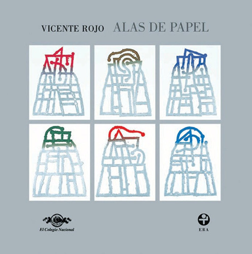 Alas de papel, de Rojo, Vicente. Editorial Ediciones Era, tapa dura en español, 2005