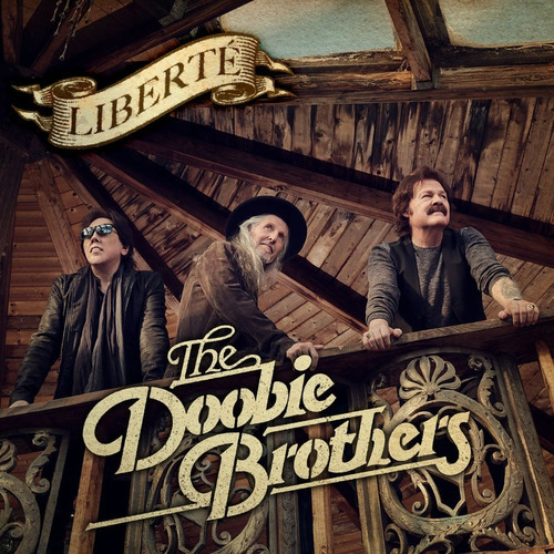 The Doobie Brothers Liberte Cd Importado Nuevo Original
